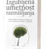 Izgubljena umetnost razmišljanja