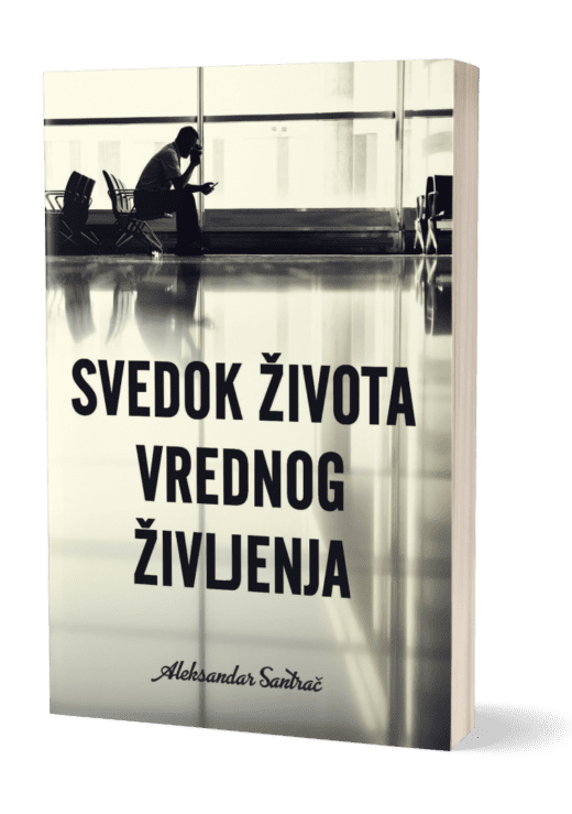 Svedok života vrednog življenja