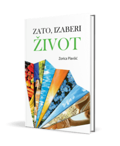 Zato izaberi život