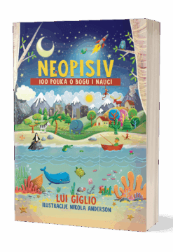 Neopisiv - 100 pouka o Bogu i nauci