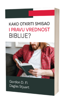 Kako otkriti smisao i pravu vrednost Biblije